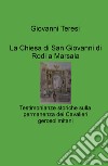 La Chiesa di San Giovanni di Rodi a Marsala. Testimonianze storiche sulla permanenza dei Cavalieri gerosolimitani libro di Teresi Giovanni