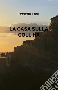 La casa sulla collina