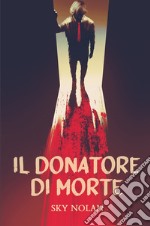 Il donatore di morte libro