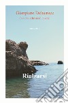 Rialzarsi. Poetiche riflessioni in versi libro