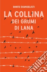 La collina dei grumi di lana libro