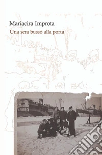 Una sera bussò alla porta libro