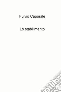 Lo stabilimento