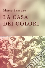 La casa dei colori