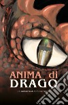 Anima di drago libro di Sgarzi Simone