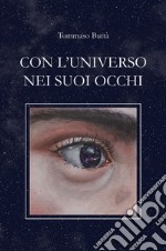 Con l'universo nei suoi occhi