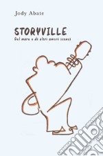 Storyville. Del mare e di altri amori sconci libro