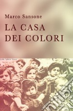 La casa dei colori