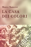 La casa dei colori libro