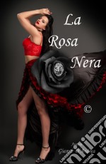 La Rosa Nera