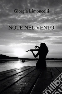 Note nel vento libro