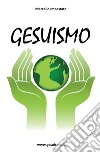 Gesuismo libro