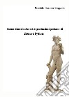 Scene dionisiache nelle produzioni pestane di Asteas e Python libro