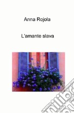 L'amante slava