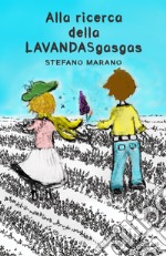 Alla ricerca della LAVANDASgasgas libro