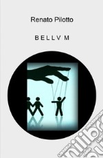 Bellvm libro