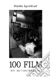 100 film. Un autoritratto libro