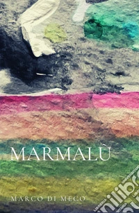 Marmalù libro