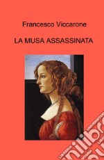 La musa assassinata libro