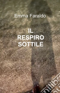 Il respiro sottile