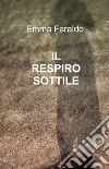 Il respiro sottile libro