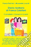 Diario ricettario di Franca Catellani libro