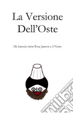 La versione dell'oste