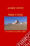 Made in Sicily. Indicazione geografica tipica libro