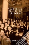 Dall'Italia all'Egitto e ritorno. Una storia familiare insolita libro