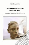 La mia ricerca interiore (De Curis Meis). Diario di un adolescente sulle speranze sue libro