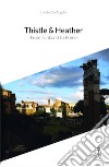 Thistle & Heather. From Scotland to Rome libro