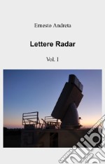 Lettere radar. Vol. 1