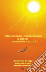 Riflessioni esistenziali ed altre considerazioni libro