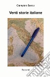 Venti storie italiane libro