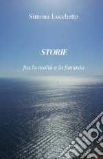 Storie fra la realtà e la fantasia