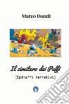 Il cimitero dei Puffi. (Epitaffi narrativi) libro