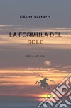 La formula del sole libro
