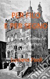 Per filo e per segno. Vicende ottocentesche di Giovan Battista Mazzoni libro di Paoli Luciano