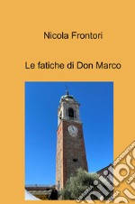 Le fatiche di Don Marco