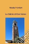 Le fatiche di Don Marco libro