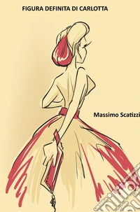 Figura definita di Carlotta libro