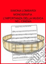 L'importanza della musica nel cinema libro