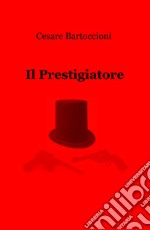 Il prestigiatore libro