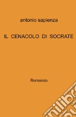 Il cenacolo di Socrate libro