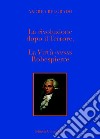La Rivoluzione dopo il «Terrore». La virtù «versus» Robespierre libro