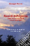 Ricordi di prigionia. Diario di Francesco Cirulli Tenente degli Alpini libro di Nocera Giuseppe