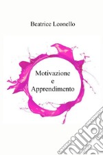 Motivazione e apprendimento libro