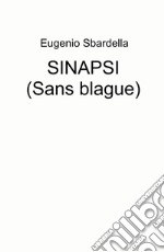 Sans blague. Sinapsi libro