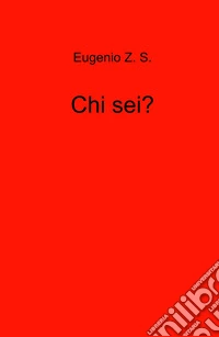 Chi sei?