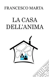 La casa del'anima libro